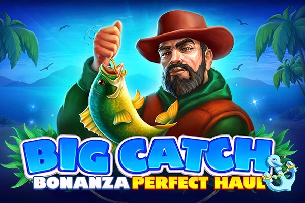 Big Catch Bonanza: Perfect Haul - Kaasino